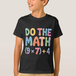 T-shirt Fais Le Calcul 67 Six Sept 6 7 
