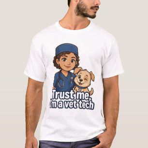 T-shirt Fais-moi confiance, je suis un technicien vétérina
