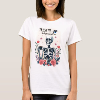 T-shirt Fais-moi confiance, je te vois à travers toi ! Rad