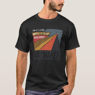 T-shirt Faiseur de chemin Gardien de promesse Ouvrier de m