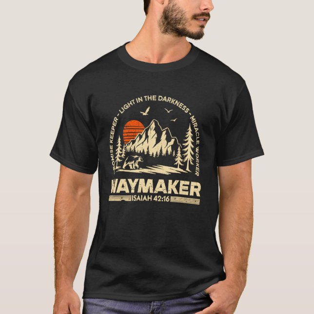 T-shirt Faiseur de chemin Ouvrier de miracle Gardien de pr (Devant)