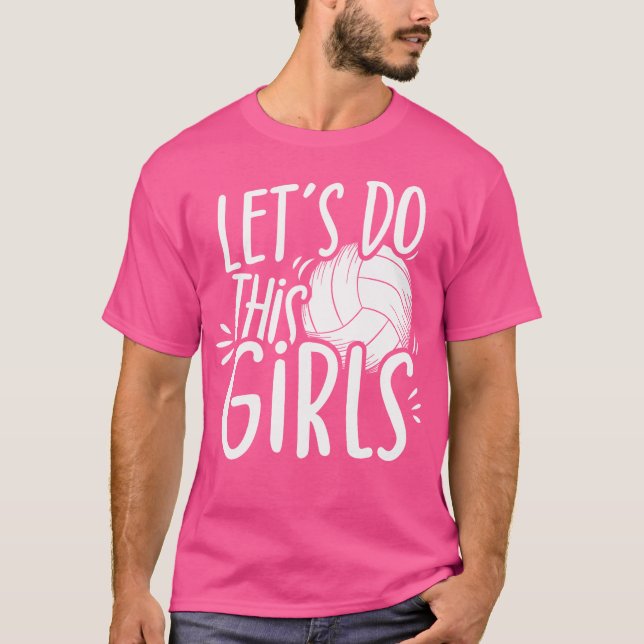 T-shirt Faisons ça Filles Volleyball Filles Équipe Femmes  (Devant)