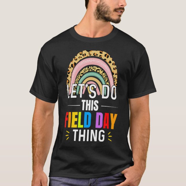 T-shirt Faisons ce champ Jour Chose Couleurs Citation Arc- (Devant)