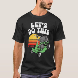 T-shirt Faisons Ce Samedi Retro Riding Pelouse Mower Da