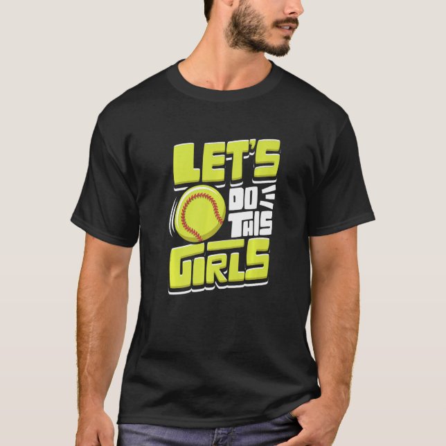 T-shirt Faisons Ce Softball Filles (Devant)