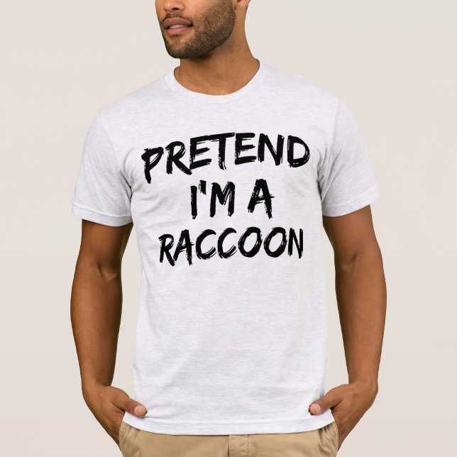 T-shirt Faisons comme si j'étais un Raton Laveur Funny Hal (Devant)