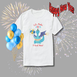 T-shirt Faisons de cette année une grande année Dragon 