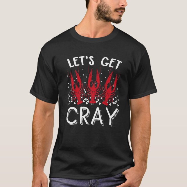 T-shirt Faisons de l'écrevisse de Cray (Devant)