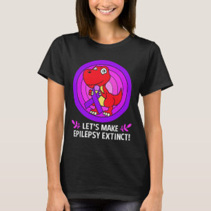 T-shirt Faisons de l'épilepsie Épilepsie Épilepsie Épileps