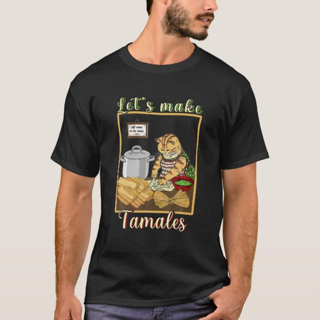 T-shirt Faisons de Tamales une jupe mexicaine amusante (Devant)