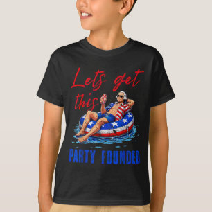 T-shirt Faisons Démarrer Cette Fête Fondée Flotteur De Pis