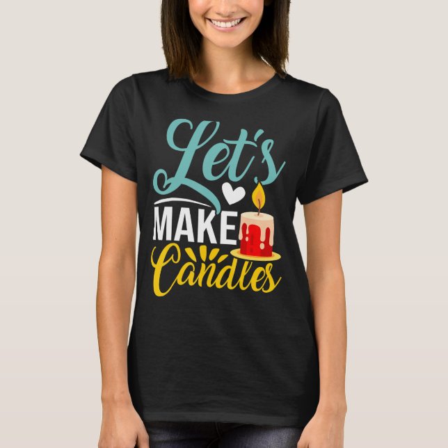 T-shirt Faisons des bougies (Devant)
