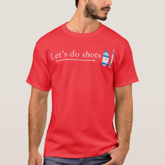 T-shirt Faisons Des Chaussures Vaccine Pro Vac