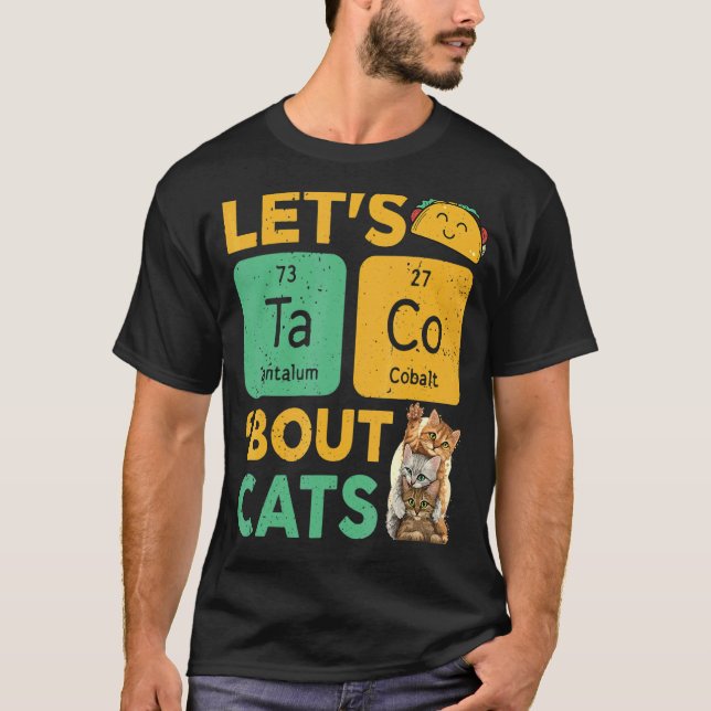 T-shirt Faisons des Tacos à Propos de Ça Ca Taco Chat (Devant)