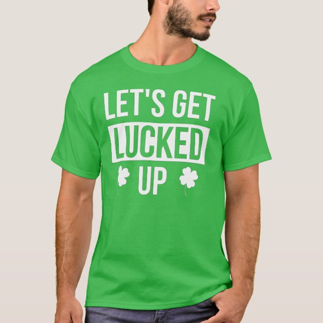 T-shirt Faisons la fête de la Saint-Patrick (Devant)
