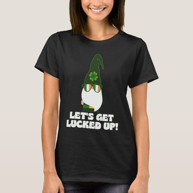 T-shirt Faisons-nous chanceler le Jour de la Saint Patrick (Devant)