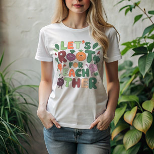 T-shirt "Faisons-nous la racine pour les autres" - T-S dét