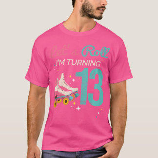 T-shirt Faisons Roulement Tourner 13 Patinage À Roulettes
