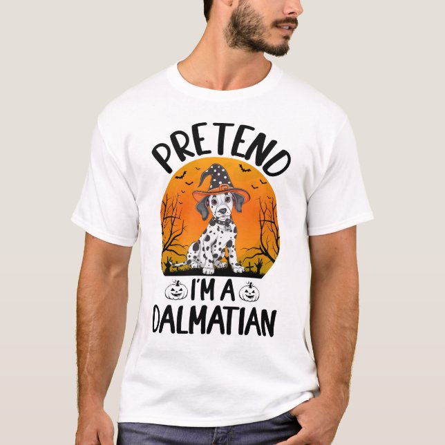 T-shirt Faisons semblant que je suis un Dalmatien Hallowee (Devant)