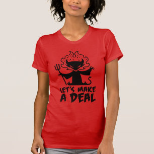 T-shirt Faisons un accord avec le diable