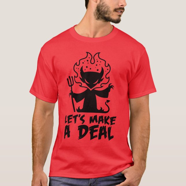 T-shirt Faisons un accord avec le diable (Devant)