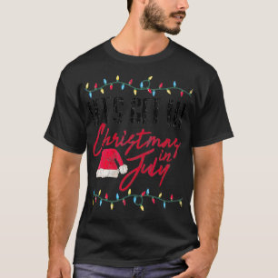 T-shirt Faisons un joli Noël en Juillet Graphique