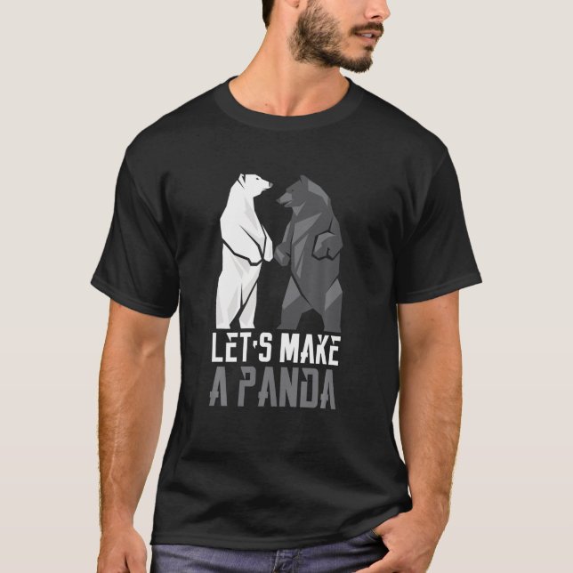 T-shirt Faisons une chemise Panda T (Devant)