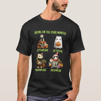 T-shirt Faisons venir les mois de ronronnement automne cha