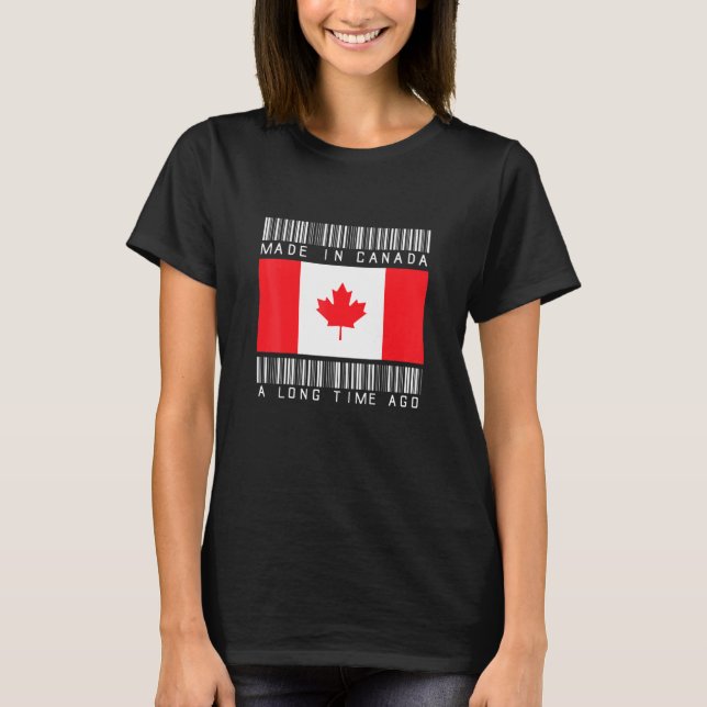 T-shirt Fait Au Canada Il Y A Longtemps Le Canada Canadien (Devant)
