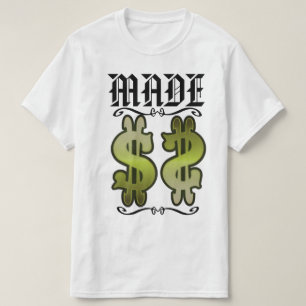 T-shirt Fait (de l'argent)