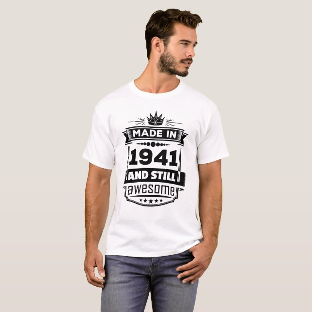 T-shirt Fait en 1941 et encore impressionnant (Devant entier)