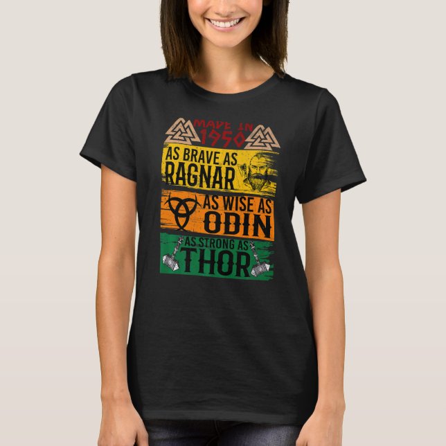 T-shirt Fait En 1950 Aussi Brave Que Ragnar Que Sage Odin  (Devant)