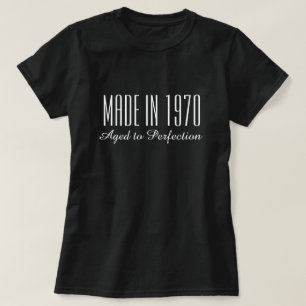 T-shirt Fait en 1970 Agé à la perfection drôle Annivers