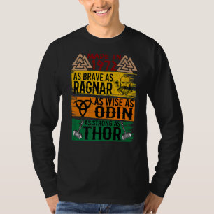 T-shirt Fait En 1972 Aussi Brave Que Ragnar Que Sage Odin