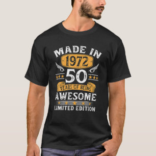T-shirt Fait En 1972 Cadeaux 50 Ans Cadeaux 50e Anniversai