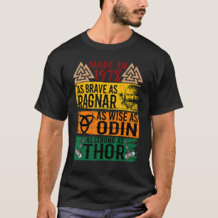 T-shirt Fait En 1978 Aussi Brave Que Ragnar Que Sage Odin