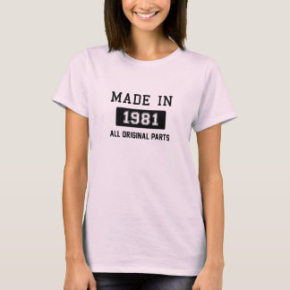 T-shirt Fait en 1981 - toutes les pièces d'original