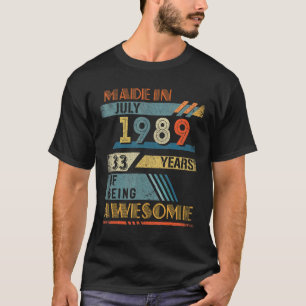 T-shirt Fait En Juillet 1989 33 Ans 33E Anniversaire