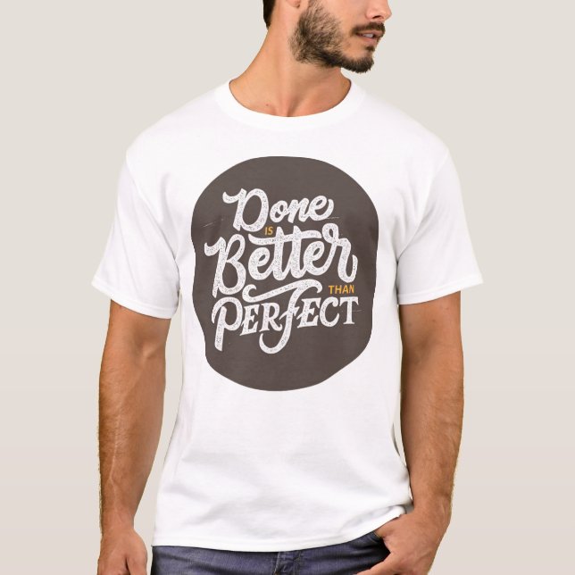 T-shirt fait est mieux que parfait (Devant)