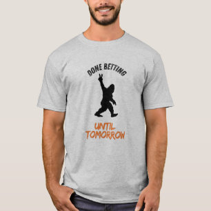 T-shirt Fait Pari Jusqu'À Demain Sports Pari