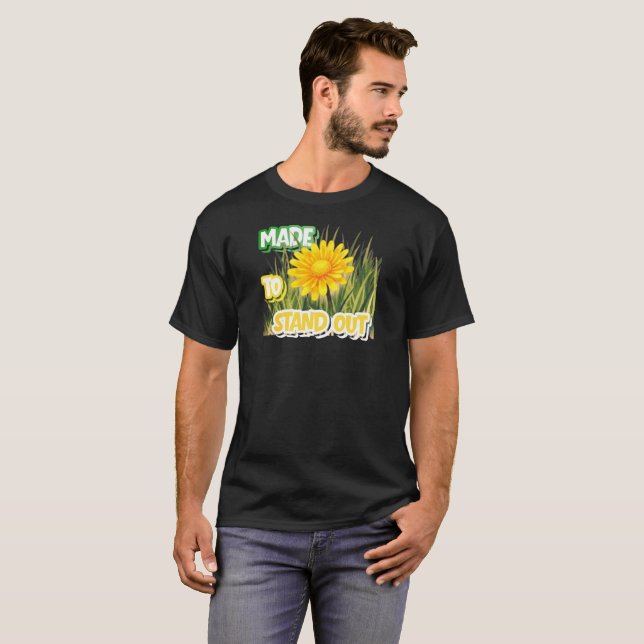 T-shirt Fait pour se démarquer  (Devant entier)