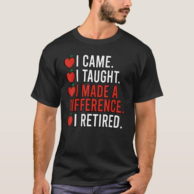 T-shirt Fait Une Différence Professeur Retraité Retraité R (Devant)