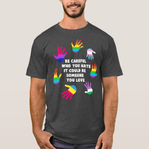 T-shirt Faites attention à ce que vous détestez, ce pourra