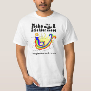 T-shirt Faites au monde un promo plus lumineux de sirène
