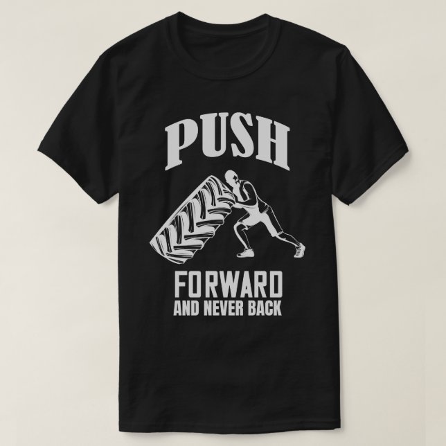 T-shirt Faites avancer la motivation de l'entraînement de  (Design devant)