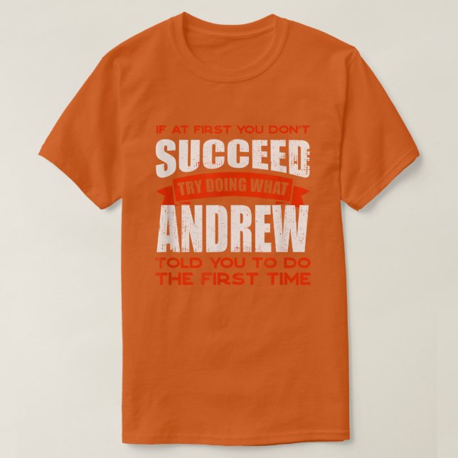 T-shirt Faites ce qu'Andrew vous a dit faire Amis Nom Budd (Design devant)