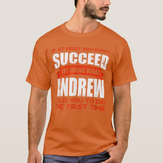 T-shirt Faites ce qu'Andrew vous a dit faire Amis Nom Budd