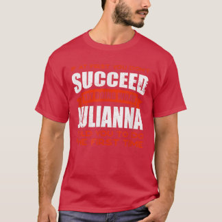 T-shirt Faites ce que Julianna vous a dit de faire Nom d'a