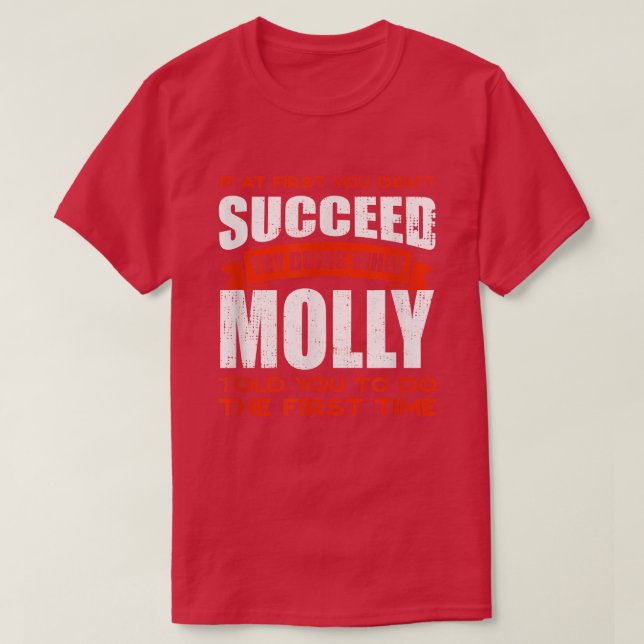 T-shirt Faites ce que Molly vous a dit faire Amis Nom Budd (Design devant)