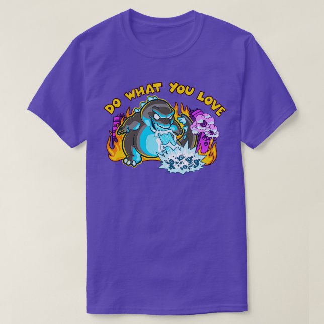 T-shirt Faites ce que vous aimez Motivational Kaiju (Design devant)